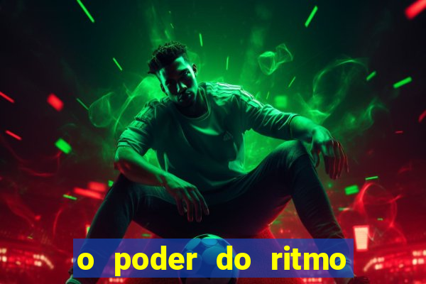 o poder do ritmo 2 filme completo dublado topflix